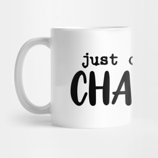 just one more chapter Mug